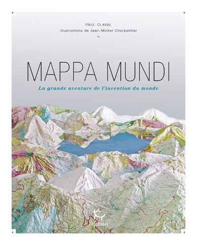 MAPPA-MUNDI-La-grande-aventure-de-l-invention-du-monde